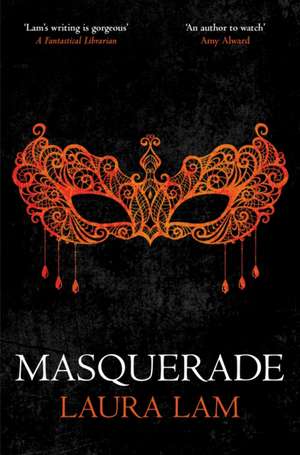 Masquerade de Laura Lam