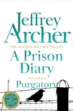 A Prison Diary Volume II de Jeffrey Archer