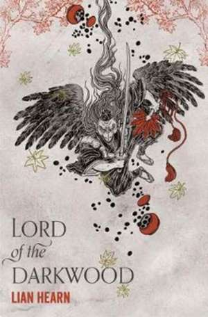 Lord of the Darkwood de Lian Hearn