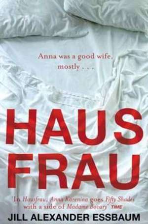 Hausfrau de Jill Alexander Essbaum