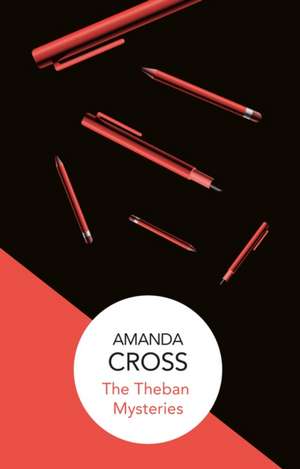 The Theban Mysteries de Amanda Cross