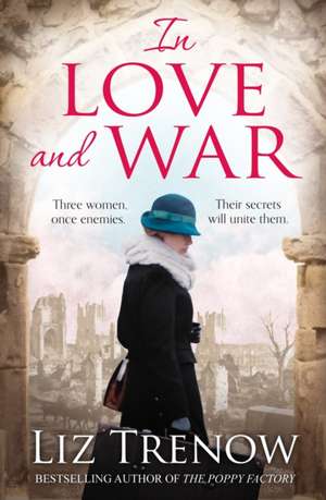 In Love and War de Liz Trenow