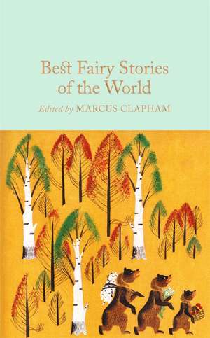 Best Fairy Stories of the World de Marcus Clapham