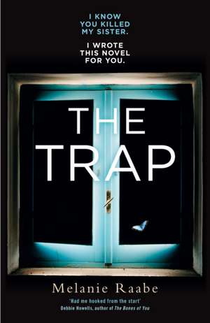 The Trap de Melanie Raabe