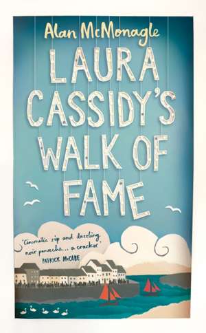 McMonagle, A: Laura Cassidy's Walk of Fame