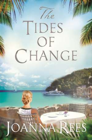 Rees, J: Tides of Change