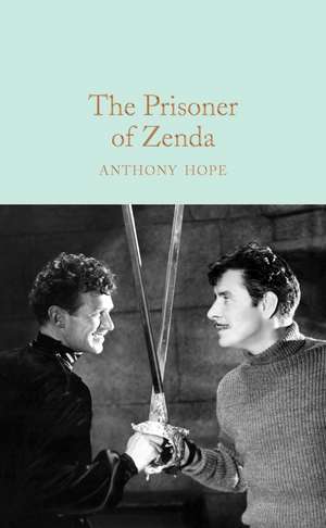 The Prisoner of Zenda de Anthony Hope