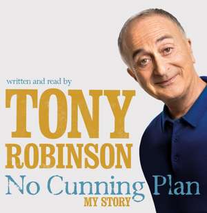 No Cunning Plan de Sir Tony Robinson