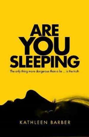 Barber, K: Are You Sleeping de Kathleen Barber