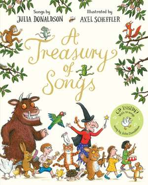 A Treasury of Songs de Julia Donaldson