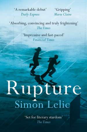 Rupture de Simon Lelic