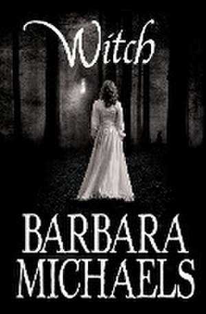 Witch de Barbara Michaels