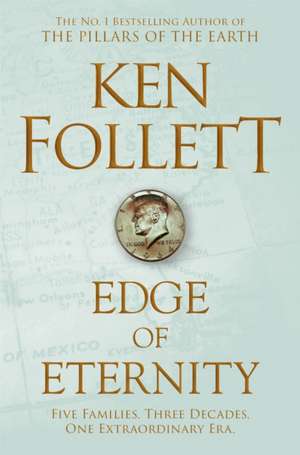 Follett, K: Edge of Eternity