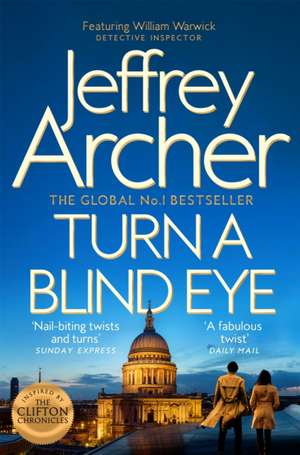 Turn a Blind Eye de Jeffrey Archer