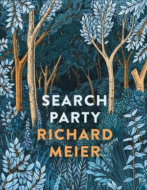 Meier, R: Search Party de Richard Meier