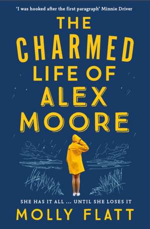 CHARMED LIFE OF ALEX MOORE de Molly Flatt