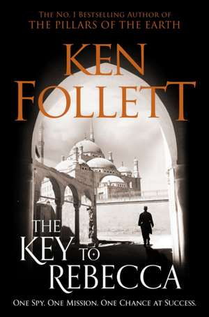 The Key to Rebecca de Ken Follett