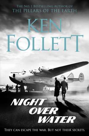 Night Over Water de Ken Follett