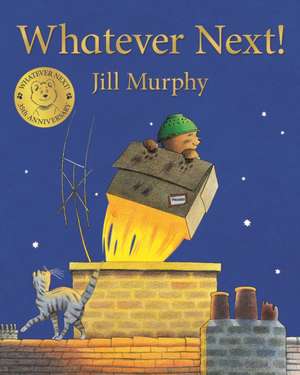 Whatever Next! de Jill Murphy