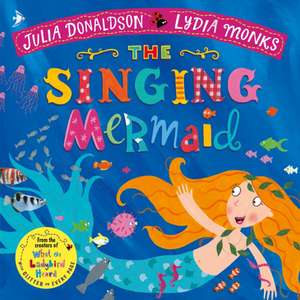 Singing Mermaid de Julia Donaldson