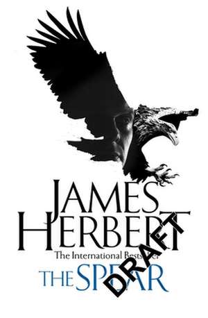 The Spear de James Herbert