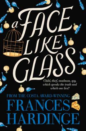 A Face Like Glass de Frances Hardinge