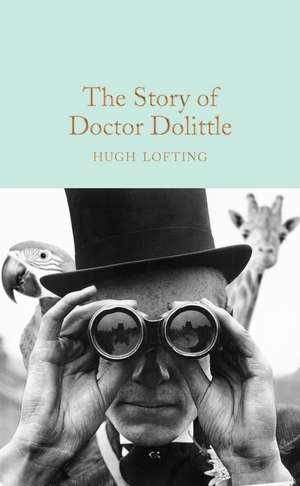 The Story of Doctor Dolittle de Hugh Lofting