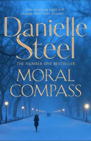 Moral Compass de Danielle Steel