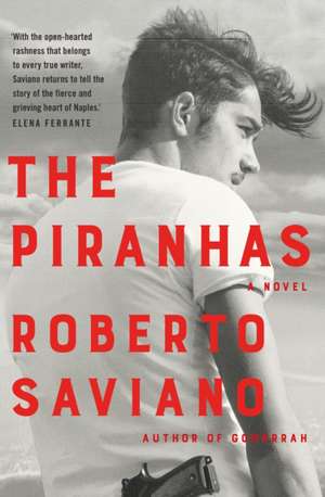 Piranhas de Roberto Saviano