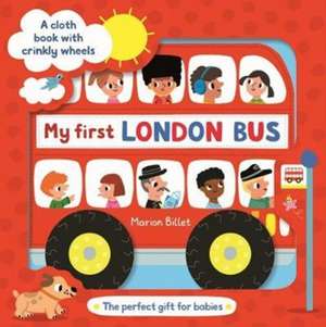 My First London Bus Cloth Book de Marion Billet