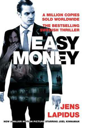 Easy Money de Jens Lapidus