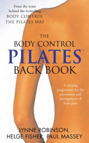 Pilates Back Book de Lynne Robinson