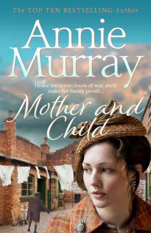 Murray, A: Mother and Child de Annie Murray