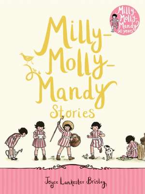 Lankester Brisley, J: Milly-Molly-Mandy Stories de Joyce Lankester Brisley