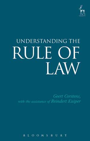 Understanding the Rule of Law de Judge Geert Corstens