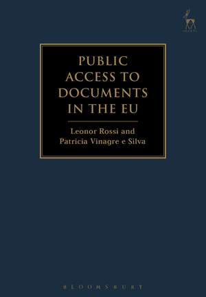 Public Access to Documents in the EU de Leonor Rossi