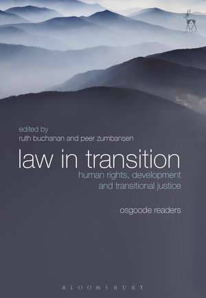 Law in Transition: Human Rights, Development and Transitional Justice de Ruth Buchanan