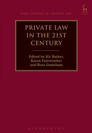 Private Law in the 21st Century de Professor Kit Barker