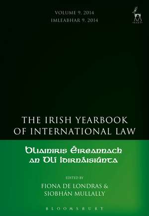 The Irish Yearbook of International Law, Volume 9, 2014 de Fiona de Londras