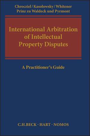 International Arbitration of Intellectual Property Disputes de Peter Chrocziel