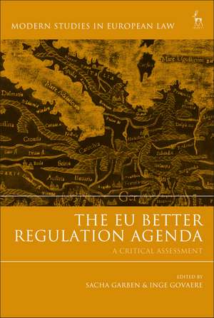 The EU Better Regulation Agenda: A Critical Assessment de Sacha Garben