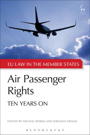 Air Passenger Rights: Ten Years On de Michal Bobek