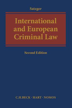 International and European Criminal Law de Helmut Satzger