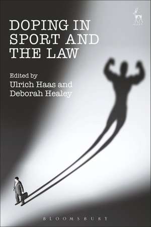 Doping in Sport and the Law de Professor Ulrich Haas