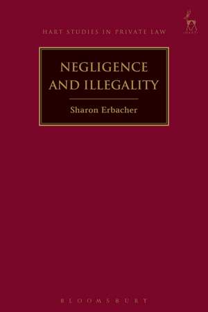 Negligence and Illegality de Dr Sharon Erbacher