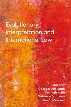 Evolutionary Interpretation and International Law de Georges Abi-Saab