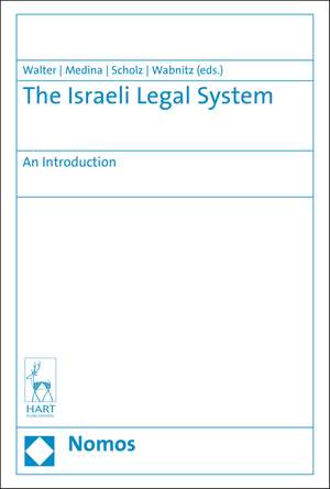 The Israeli Legal System de Christian Walter