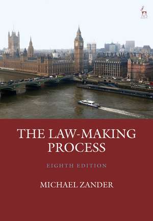 The Law-Making Process de Professor Michael Zander