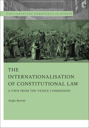 The Internationalisation of Constitutional Law: A View from the Venice Commission de Professor Sergio Bartole