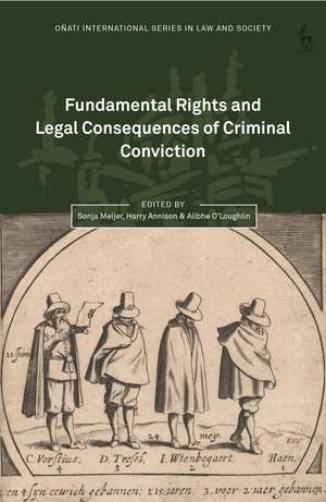 Fundamental Rights and Legal Consequences of Criminal Conviction de Dr Sonja Meijer